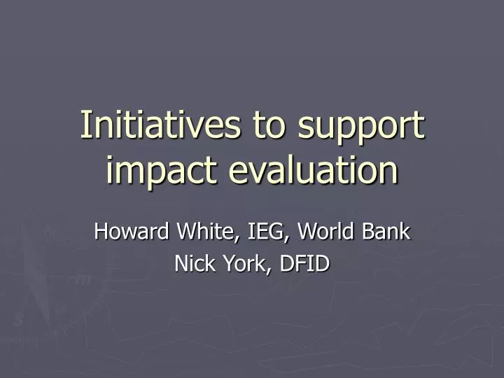 initiatives to support impact evaluation