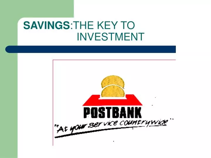 savings the key to investment