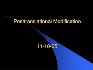 Posttranslational Modification 11-10-05