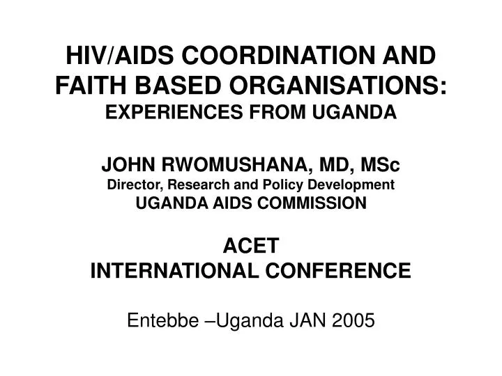 hiv aids coordination and faith based organisations experiences from uganda