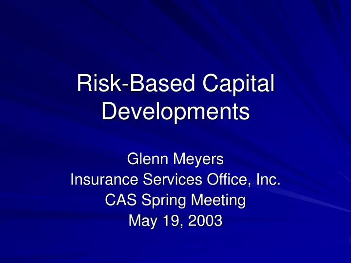 risk based capital developments