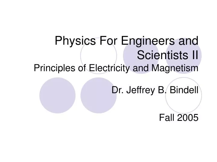 physics for engineers and scientists ii principles of electricity and magnetism