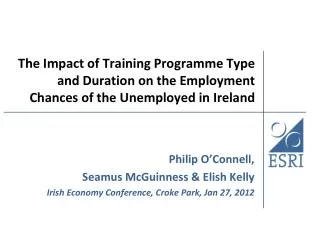 The Impact of Training Programme Type and Duration on the Employment Chances of the Unemployed in Ireland