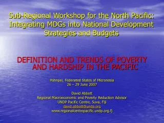 Sub-Regional Workshop for the North Pacific: Integrating MDGs into National Development Strategies and Budgets