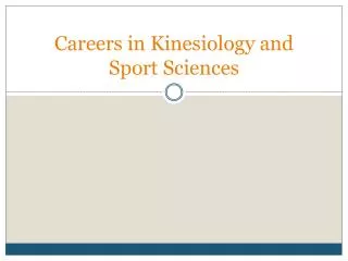 Careers in Kinesiology and Sport Sciences