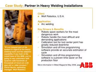 Case Study; Partner in Heavy Welding Installations