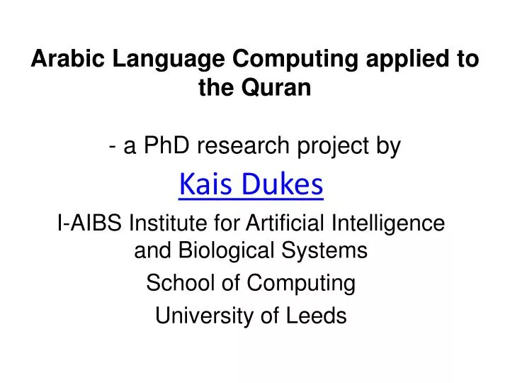 arabic language computing applied to the quran a phd research project by