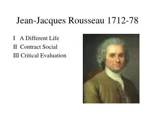 Jean-Jacques Rousseau 1712-78