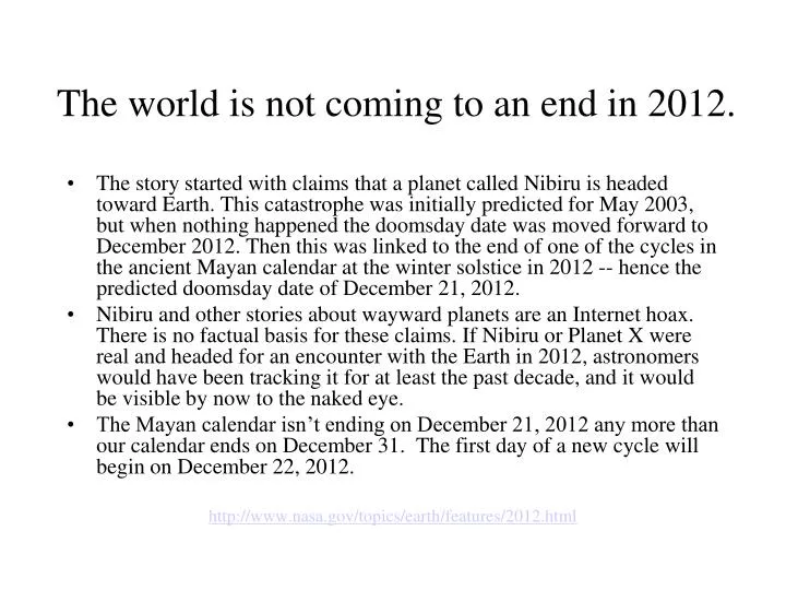 the world is not coming to an end in 2012