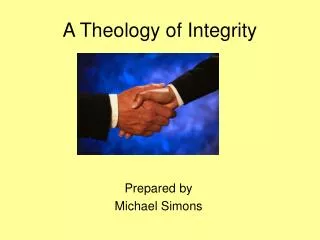 A Theology of Integrity
