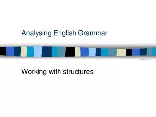 Analysing English Grammar