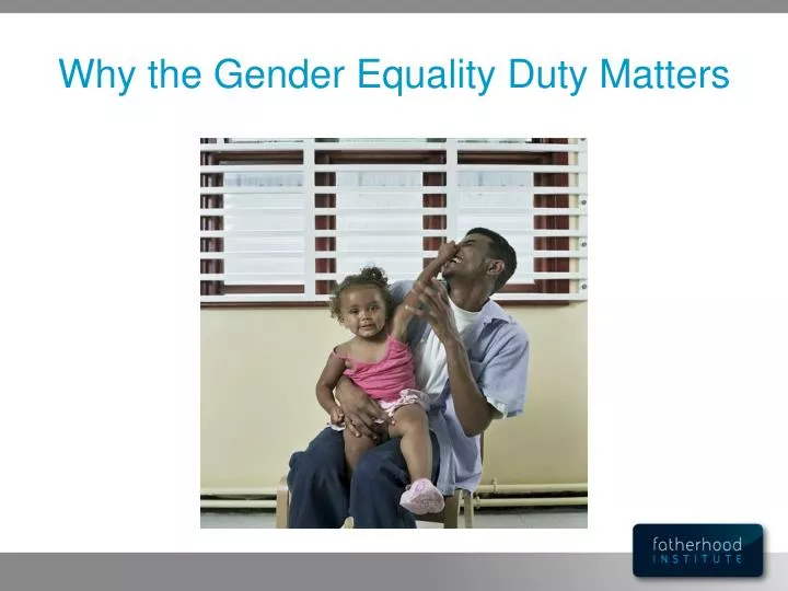 why the gender equality duty matters