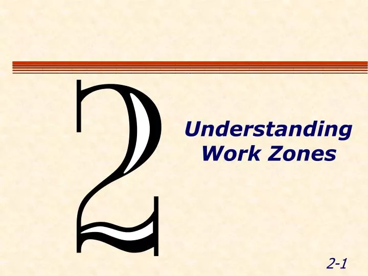 understanding work zones