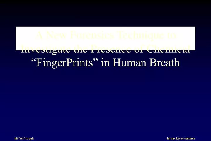a new forensics technique to investigate the presence of chemical fingerprints in human breath