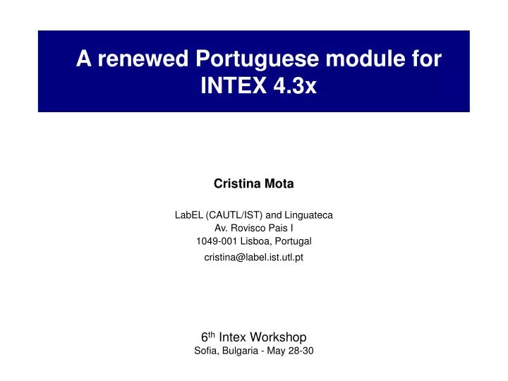 a renewed portuguese module for intex 4 3x
