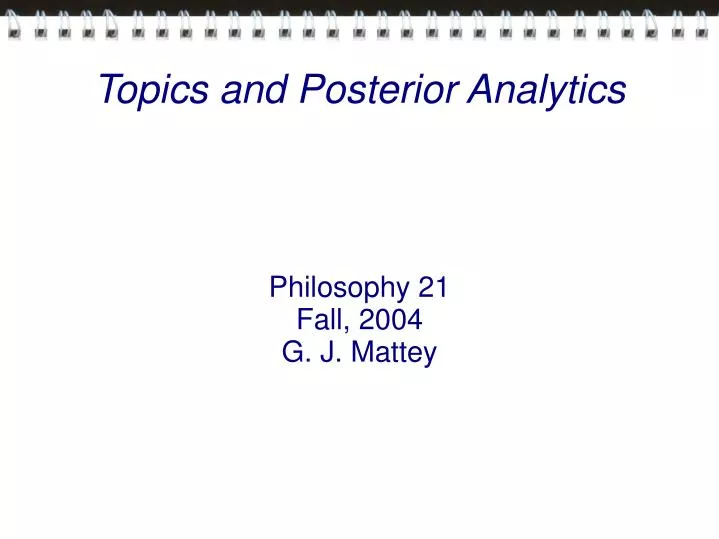 philosophy 21 fall 2004 g j mattey