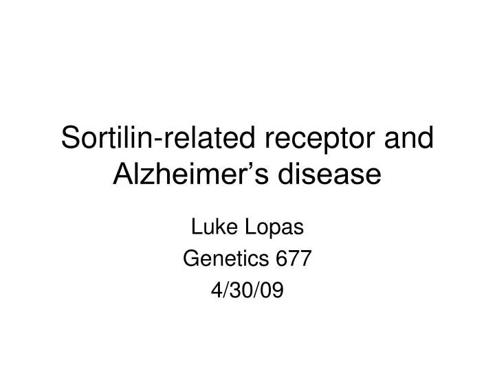 sortilin related receptor and alzheimer s disease