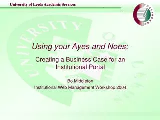 Using your Ayes and Noes: