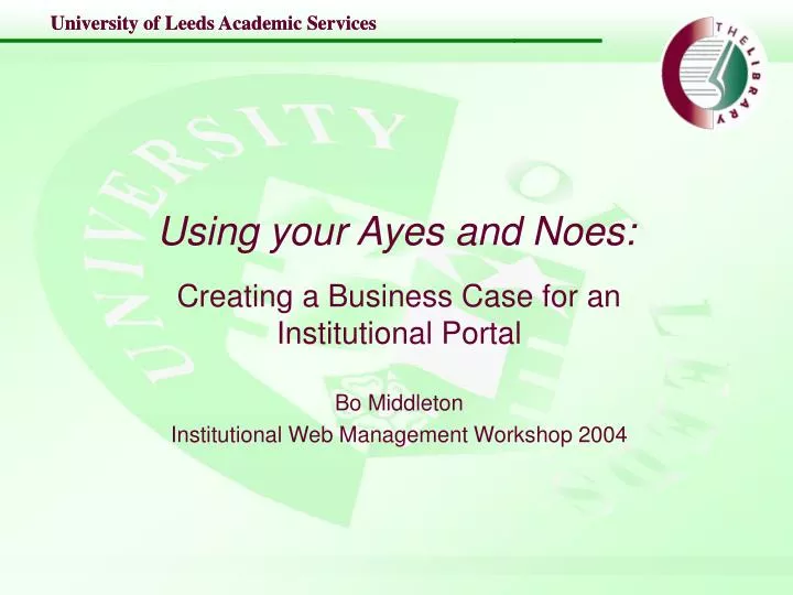 using your ayes and noes