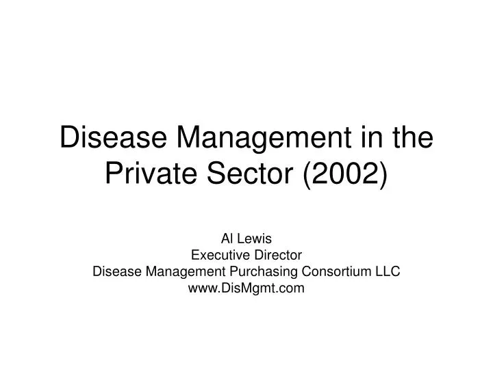 disease management in the private sector 2002