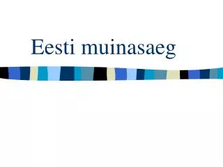 Eesti muinasaeg