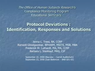 Protocol Deviations : Identification, Responses and Solutions