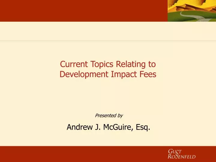 current topics relating to development impact fees