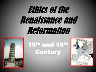 Ethics of the Renaissance and Reformation