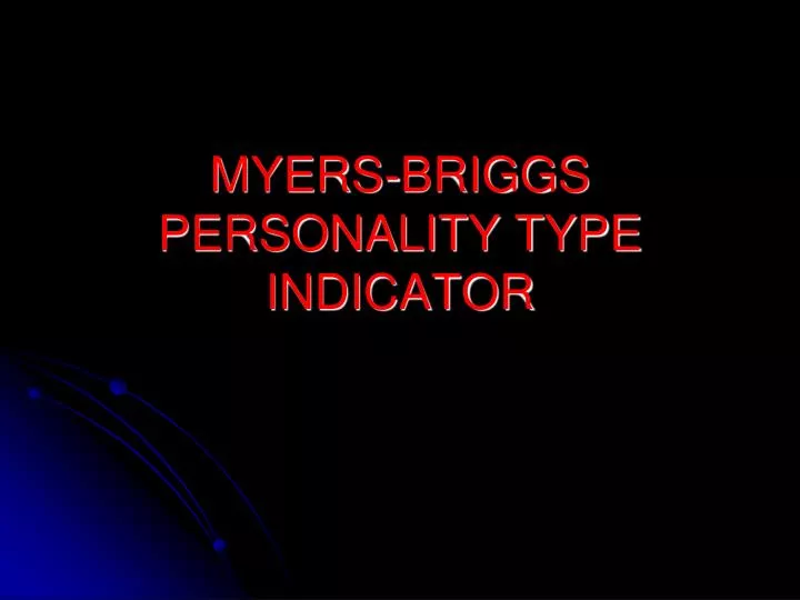 myers briggs personality type indicator