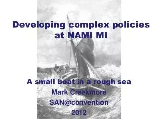 Developing complex policies at NAMI MI