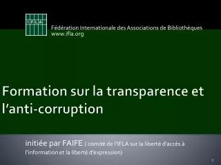 initi e par faife comit de l ifla sur la libert d acc s l information et la libert d expression