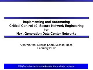 Implementing and Automating Critical Control 19: Secure Network Engineering for Next Generation Data Center Networks
