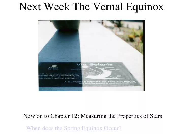 next week the vernal equinox