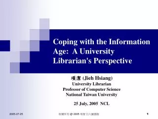 Coping with the Information Age: A University Librarian's Perspective