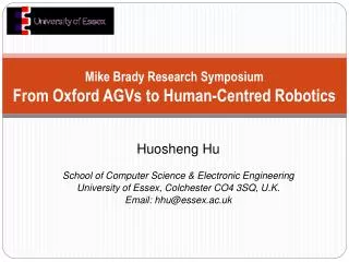 Mike Brady Research Symposium From Oxford AGVs to Human-Centred Robotics