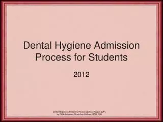 Dental Hygiene Admission Process for Students