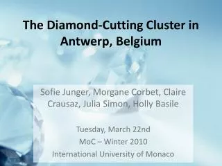 The Diamond-Cutting Cluster in Antwerp, Belgium
