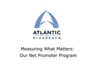 Measuring What Matters: Our Net Promoter Program
