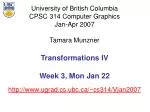 Transformations IV Week 3, Mon Jan 22 - slide 1