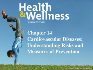 Chapter 14 Cardiovascular Diseases: Understanding Risks and Measures of Prevention