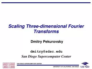 Scaling Three-dimensional Fourier Transforms