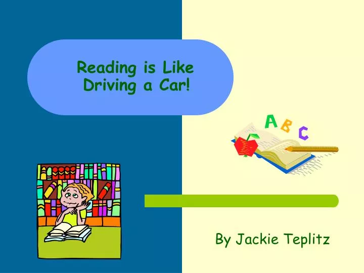 reading is like driving a car