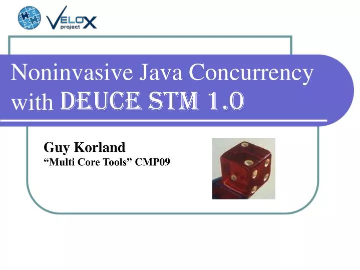 noninvasive java concurrency with deuce stm 1 0