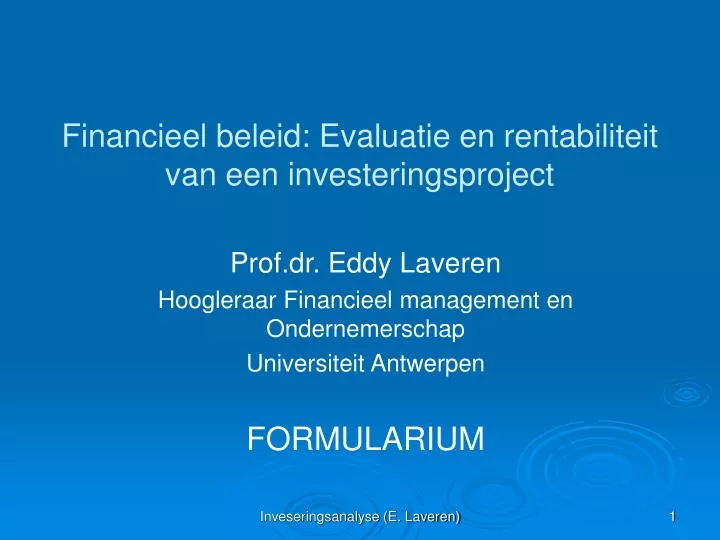 financieel beleid evaluatie en rentabiliteit van een investeringsproject