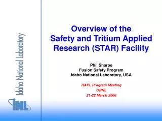 Overview of the Safety and Tritium Applied Research (STAR) Facility