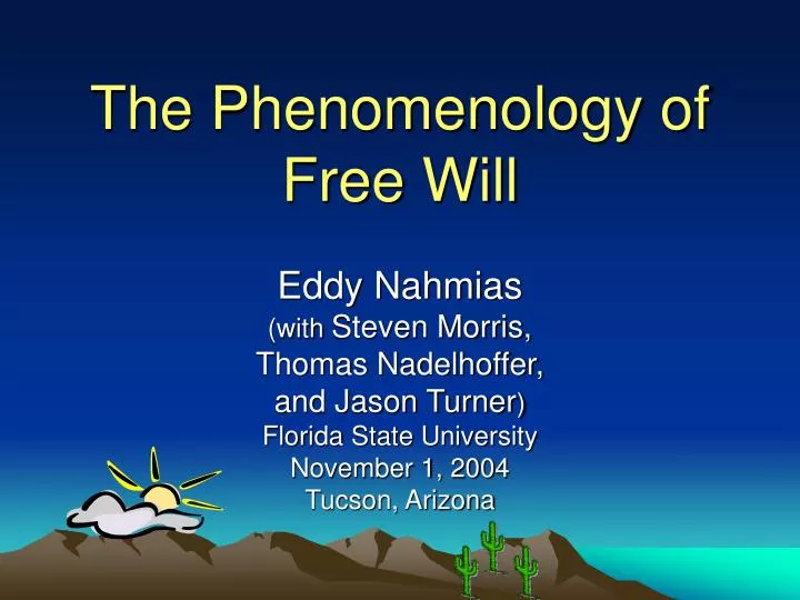 the phenomenology of free will