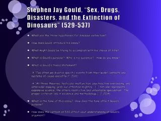 Stephen Jay Gould, “Sex, Drugs, Disasters, and the Extinction of Dinosaurs” (529-537)