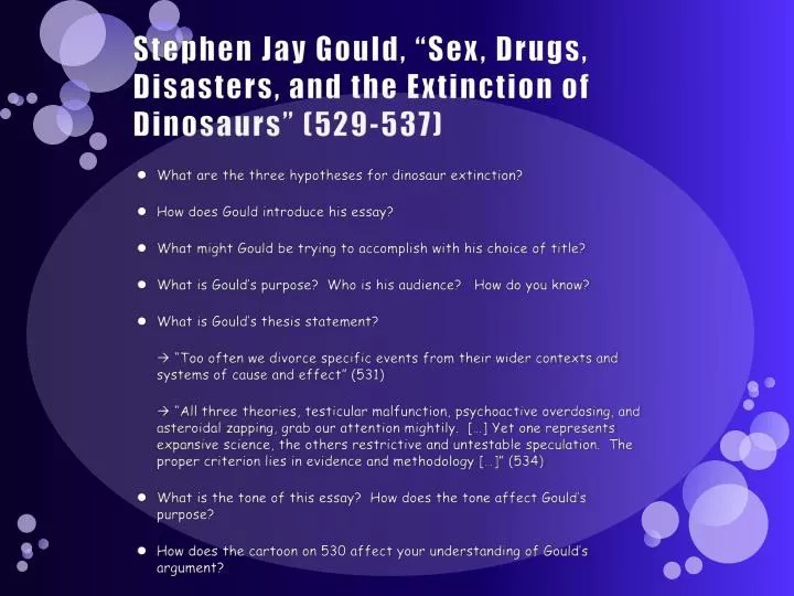 stephen jay gould sex drugs disasters and the extinction of dinosaurs 529 537