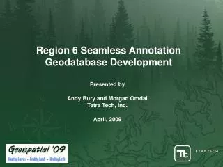 Region 6 Seamless Annotation Geodatabase Development