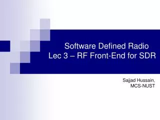 Software Defined Radio 	Lec 3 – RF Front-End for SDR